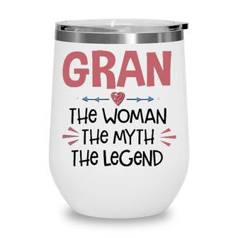 Gran Grandma Gift Gran The Woman The Myth The Legend Wine Tumbler - Seseable