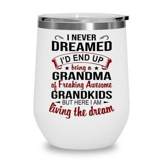 Grandma Gift Grandma Of Freaking Awesome Grandkids Wine Tumbler - Seseable