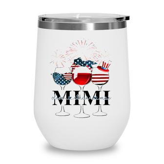 Happy 4Th Of July Mimi Three Wine Glasses And Fireworks Wine Tumbler - Seseable