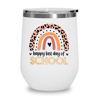 Happy Last Day Of School Teacher Student Leopard Rainbow Wine Tumbler - Seseable