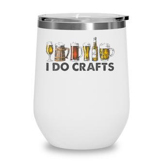 I Do Crafts Oktoberfest Beer Lovers Wine Tumbler | Seseable UK