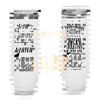 I Tested Positive For Senioritis Senior 2022 Graduate Wine Tumbler - Seseable