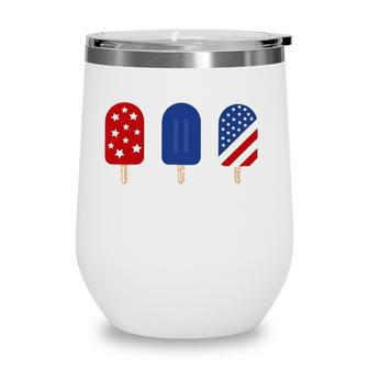 Independence Day Usa Patriotic American Flag July 4Th Red White Blue Popsicle Wine Tumbler - Seseable