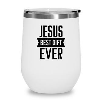 Jesus Best Gift Ever Bible Verse Black Graphic Christian Wine Tumbler - Seseable