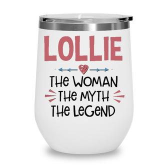 Lollie Grandma Gift Lollie The Woman The Myth The Legend Wine Tumbler - Seseable