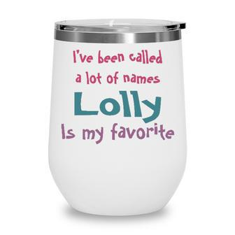 Lolly Grandma Gift Lolly Is My Favorite Wine Tumbler - Seseable
