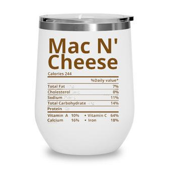 Mac N Cheese Nutrition Facts Matching Thanksgiving Christmas Wine Tumbler - Seseable