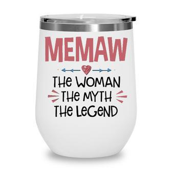 Memaw Grandma Gift Memaw The Woman The Myth The Legend Wine Tumbler - Seseable