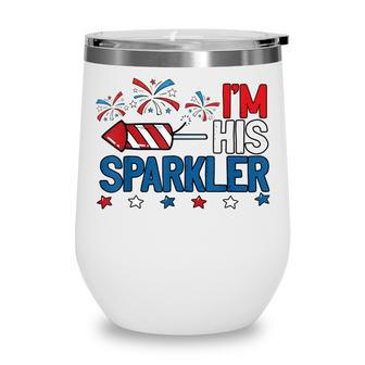 Mens Im His Sparkler Funny 4Th Of July Matching Couples For Her Wine Tumbler - Seseable