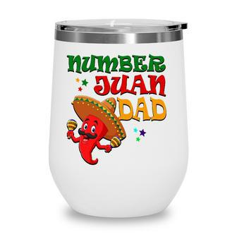 Mens Numbers Juan Dad Funny Spanish Dad Best Dad Ever Mexican Wine Tumbler - Seseable