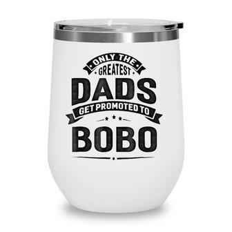 Mens The Greatest Dads Get Promoted To Bobo Grandpa- Wine Tumbler - Seseable