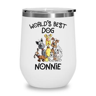 Nonnie Grandma Gift Worlds Best Dog Nonnie Wine Tumbler - Seseable