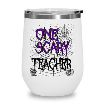 One Scary Teacher Matching Family Halloween Costume Wine Tumbler - Seseable