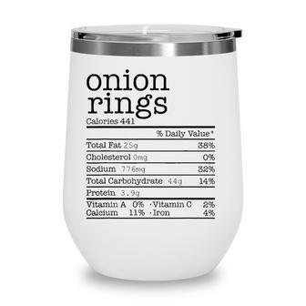 Onion Rings Nutrition Facts Funny Thanksgiving Christmas Wine Tumbler - Seseable