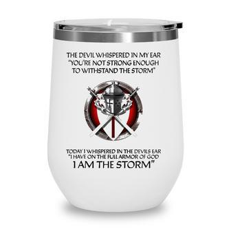 Religious Christian Bible Verse Gifts Sayings I Am The Storm Wine Tumbler - Seseable