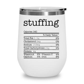 Stuffing Nutrition Facts Funny Thanksgiving Christmas Food Wine Tumbler - Seseable