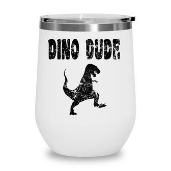 T Rex Dino Dinosaur Gift Dude Men Boys Kids Birthday Rawr Wine Tumbler - Seseable