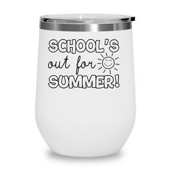 Teacher End Of Year Schools Out For Summer Last Day Wine Tumbler - Seseable