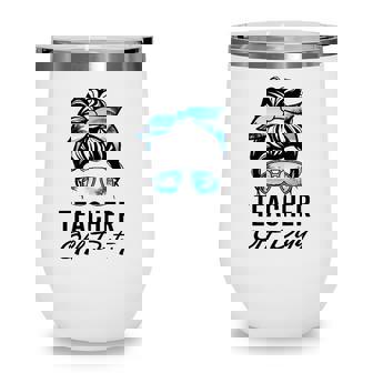 Teacher Off Duty Messy Bun Sunglasses Beach Sunset Wine Tumbler - Seseable