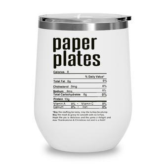 Thanksgiving Christmas Paper Plates Nutritional Facts Wine Tumbler - Seseable