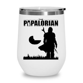 The Papalorian Dadalorian Funny Fathers Day Costume Tee Wine Tumbler - Seseable