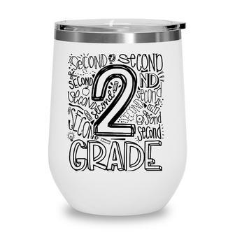 Typography 2Nd Grade Teacher Student Back To School Wine Tumbler - Seseable