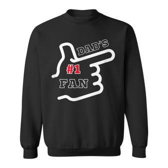 1 Dad Number One Fan Father's Day Father's Birthday Sweatshirt - Seseable
