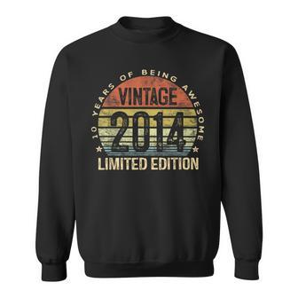 10 Year Old Vintage 2014 Limited Edition 10Th Birthday Sweatshirt - Seseable