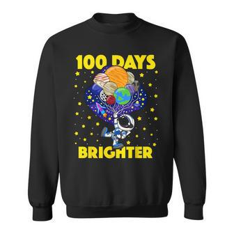 100 Days Brighter 100Th Day Of School Astronaut Space Sweatshirt - Thegiftio UK