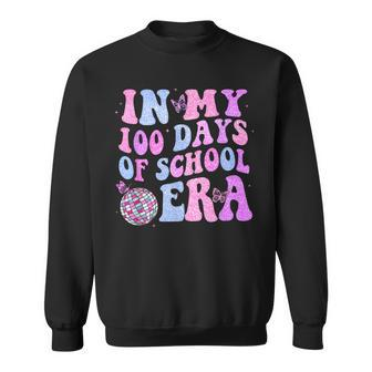 In My 100 Days Of School Era Retro Disco 100Th Day Of School Sweatshirt - Thegiftio UK