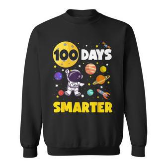 100 Days Smarter 100Th Day Of School Astronaut Space Boys Sweatshirt | Mazezy