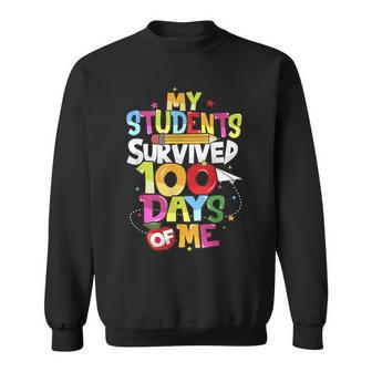100Th Day School My Students Survived 100 Days Of Me Sweatshirt - Seseable