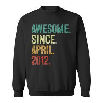12 Year Old Awesome Since April 2012 12Th Birthday Sweatshirt | Mazezy