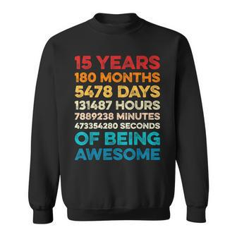 15Th Birthday 15 Years Of Being Awesome Vintage 15 Years Old Sweatshirt - Monsterry AU