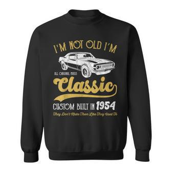 1954 Vintage Car 1954 Birthday I'm Not Old I'm Classic 1954 Sweatshirt - Monsterry UK