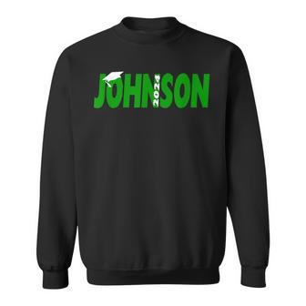 2024 Last Name Team Johnson Family Graduation Green Sweatshirt - Seseable