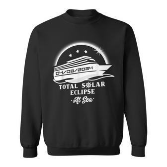 2024 Total Solar Eclipse At Sea Matching Cruise Trip Sweatshirt | Mazezy