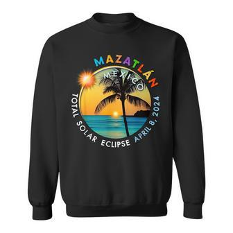 2024 Total Solar Eclipse Totality In Mazatlán Mexico 28 Sweatshirt | Mazezy