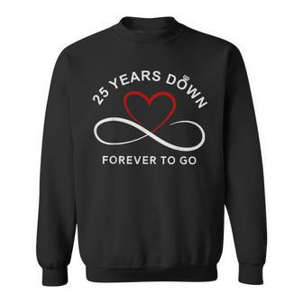 25 Years Down Forever To Go Couple 25Th Wedding Anniversary Sweatshirt - Thegiftio UK
