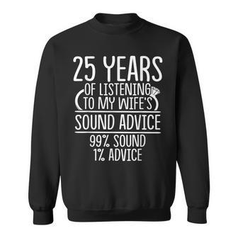 25Th 25 Year Wedding Anniversary Listen Husband Wife Sweatshirt - Monsterry DE