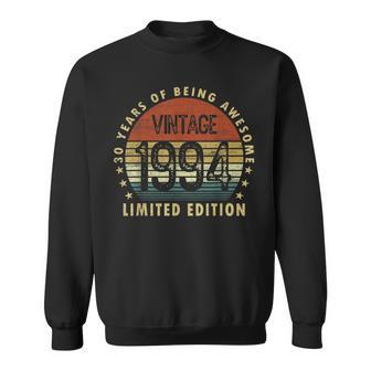 30 Year Old Vintage 1994 Limited Edition 30Th Birthday Sweatshirt - Seseable