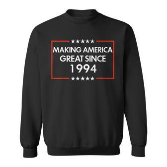 30Th Birthday Making America Great Since 1994 Sweatshirt | Mazezy