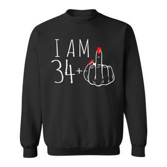 I Am 34 Plus 1 Middle Finger 34Th Women's Birthday Sweatshirt - Monsterry AU