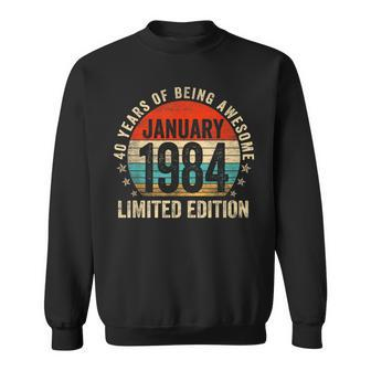 40 Years Old Vintage January 1984 40Th Birthday Retro Sweatshirt - Seseable