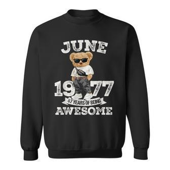 47 Year Old Awesome June 1977 47Th Birthday Boys Sweatshirt - Monsterry