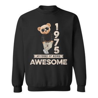 49 Geburtstag Herren Damen 1975 Original Awesome Teddybär Sweatshirt - Geschenkecke