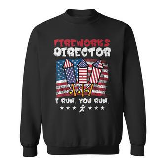 4Th July Fireworks Director I Run Us Flag America Men Sweatshirt - Monsterry UK