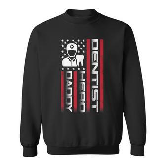 4Th Of July Us Flag Dentist Dad Father's Day Sweatshirt - Monsterry AU