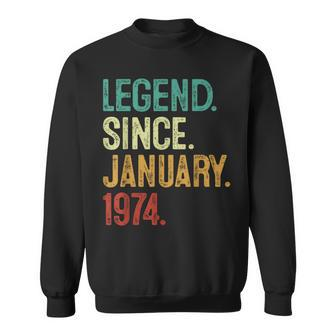 50 Years Old Legend Since January 1974 50Th Birthday Sweatshirt - Monsterry AU
