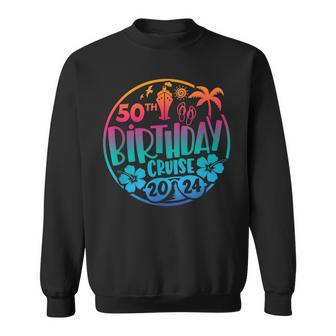 50Th Birthday Cruise 2024 Vacation Trip Matching Group Sweatshirt - Seseable